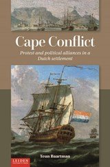 Cape Conflict - Protest and Political Alliances in a Dutch Settlement