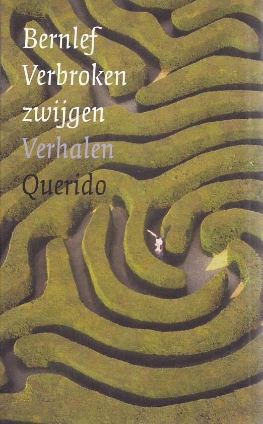 Bernlef - Verbroken zwijgen