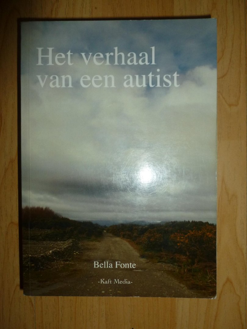 Fonte, Bella - Het verhaal van een autist