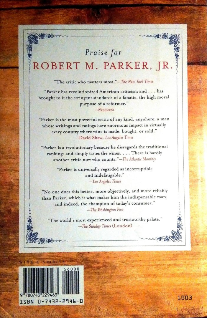 Parker , Robert M. [ isbn 9780743229460 ] - Bordeaux . ( A consumer's guide to the world's funest wines . Completely revised and updates . Fourth Edition. ) Internationally bestselling author Parker, the world's foremost authority on wine, returns with the avidly awaited fourth edition of -