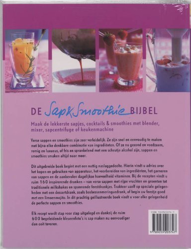 Olivier , Suzannah . & Farrow , Joanna . [ isbn 9789059203747 ] - De Sap- & Smoothiebijbel . ( Meer dan 160 gezonde en verfrissende sapjes, cocktails & smoothies met blender, mixer, sapcentrifuge of keukenmachine . ) Verse sappen en smoothies zijn zeer verleidelijk. Ze zijn snel en eenvoudig te maken met bijna -