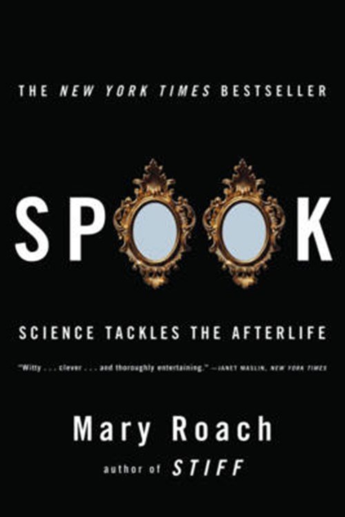 Mary Roach - Spook