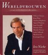 Niehe, I. - Wereldvrouwen  ... en toen werd in hun leven alles anders...