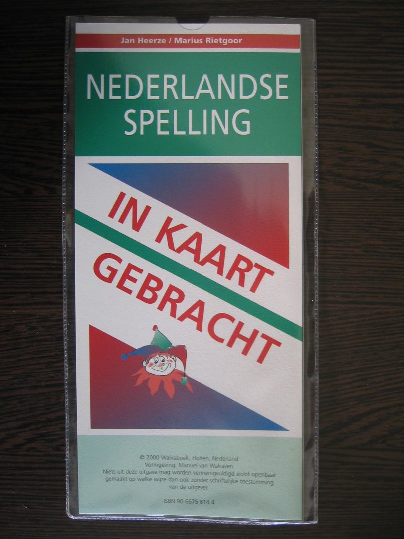 Heerze, Jan en marius Rietgoor - Nederlandse Spelling in kaart gebracht