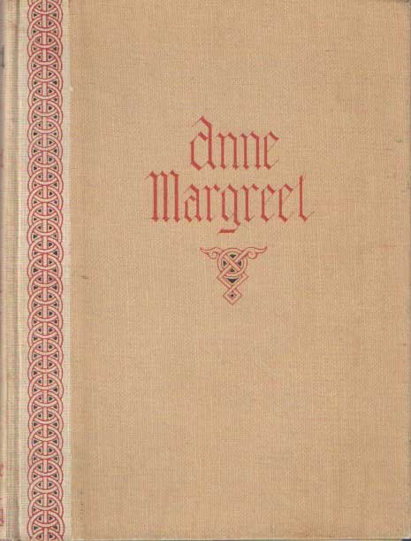 Falkberget, Johan - Anne-Margreet. Geautoriseerde vertaling uit het Noorsch van M. de Gelder-Jansen