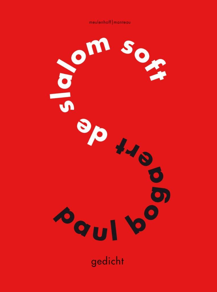 Bogaert, Paul - De Slalom Soft - Gedicht