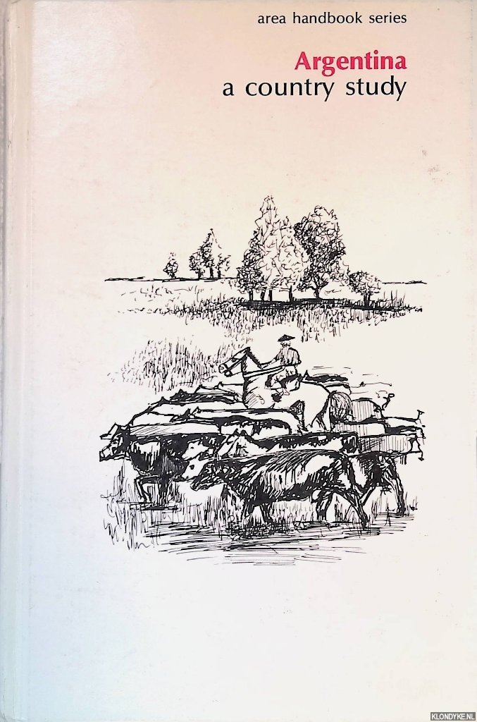 Rudolph, James D. - Argentina: a country study