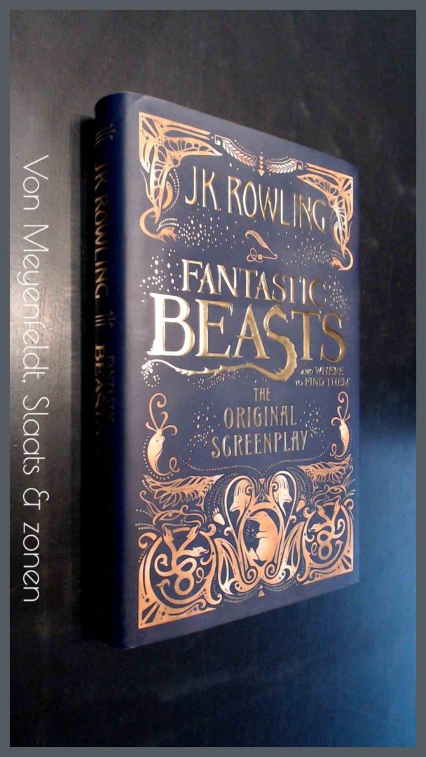 Rowling, J. K. - Fantastic beast and where to find them - The original screenplay