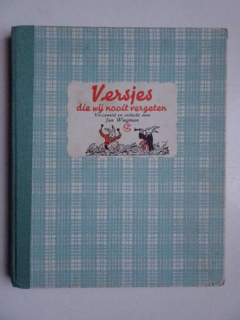 Wiegman, Jan. - Versjes die wij nooit vergeten.