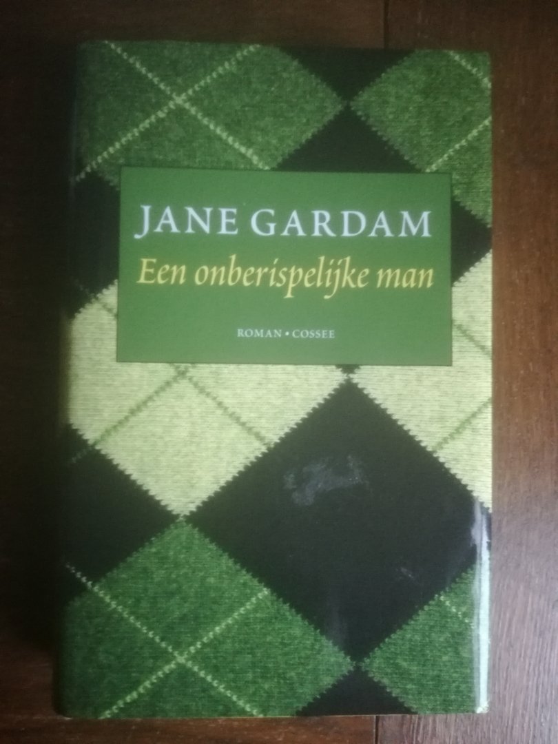 Gardam, Jane - Een onberispelijke man