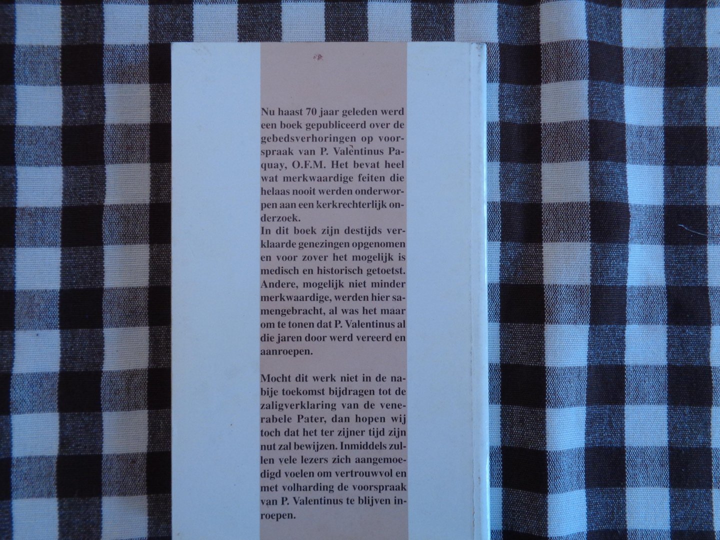 venereble p valentinus- p paquay o f m - verkregen gunsten  1905 -1994