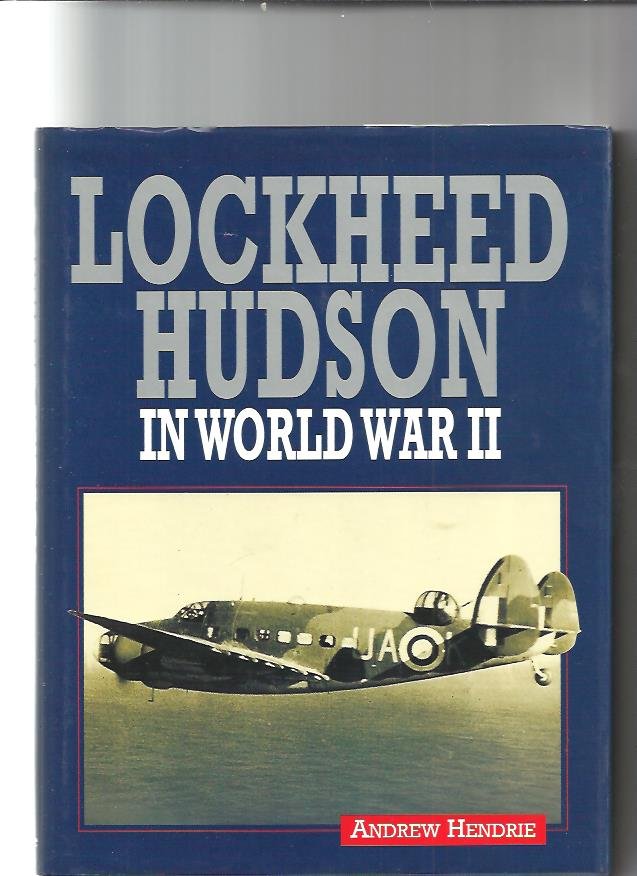 Hendrie, Andrew - Lockheed Hudson in World War II