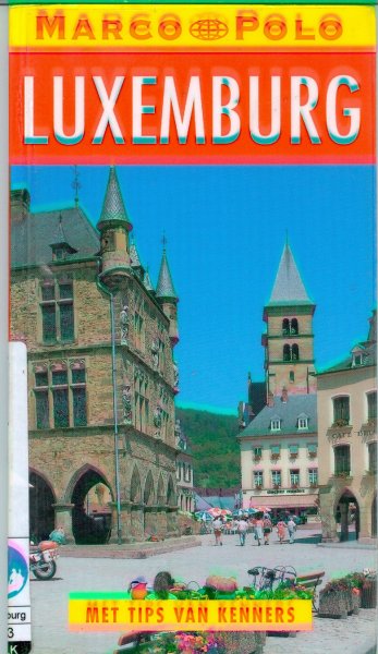 Wolfgang Felk - Luxemburg Marco Polo reisgids 2001 met tips van kenners