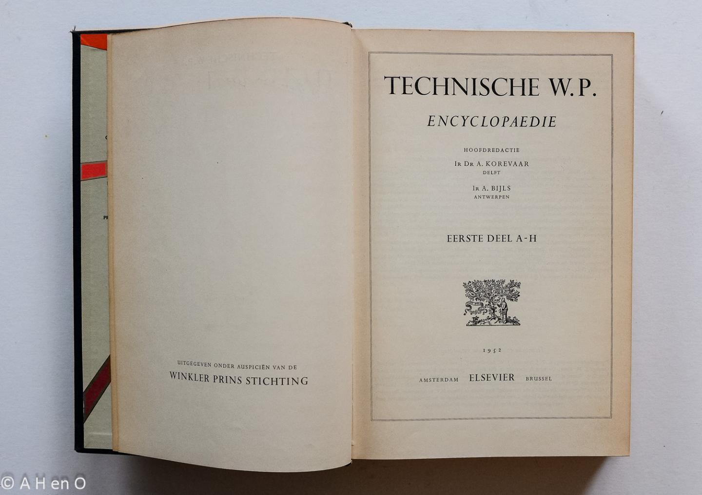 Korevaar, A. - Technische W.P. Encyclopaedie  - Eerste deel A - H - Winkler Prins