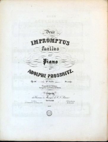 Prossnitz, Adolf: - Deux impromptus faciles pour piano. Op. 16. 2e. suite