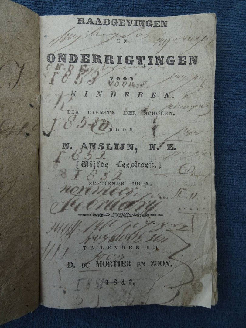 Anslijn, N.. - Raadgevingen en onderrigtingen voor kinderen, ter dienste der scholen (vijfde leesboek).