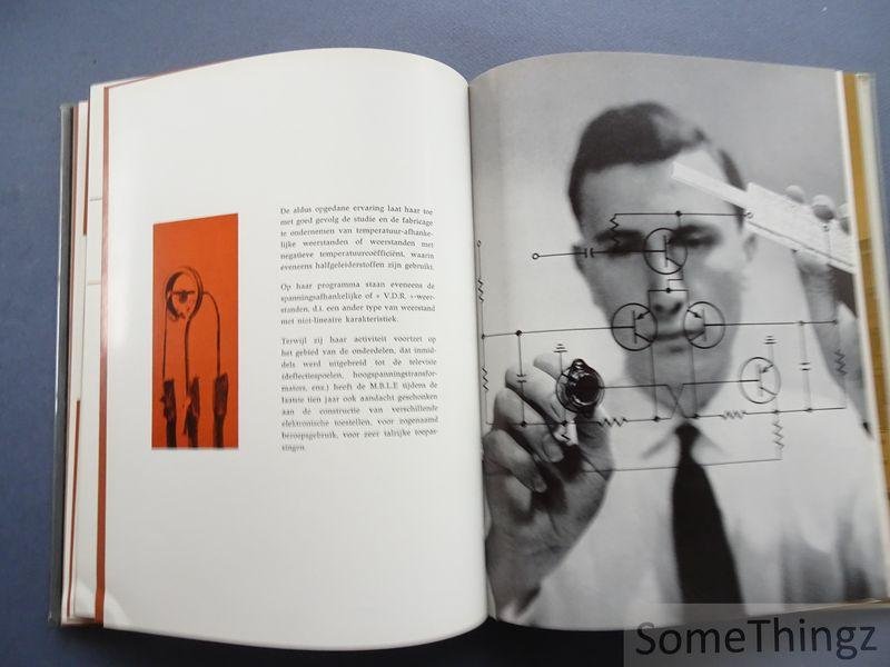 Lagrange, Jacques en Vrobeitchik, Jacques. - Manufacture belge de lampes et de matériel électronique: 50 jaar vooruitgang, 1911 - 1961.