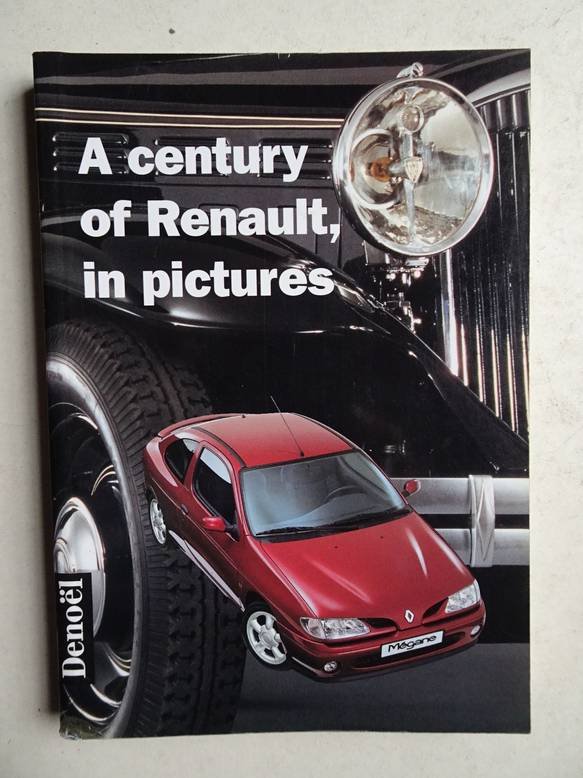 Niéto, Fr.. - A Century of Renault in Pictures.