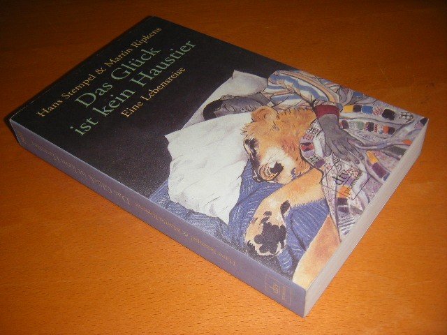 Hans Stempel en Martin Ripkens - Das Gluck ist kein Haustier. Eine Lebensreise