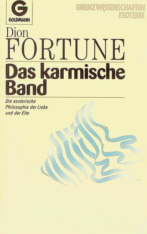 Fortune, Dion - Das karmische band