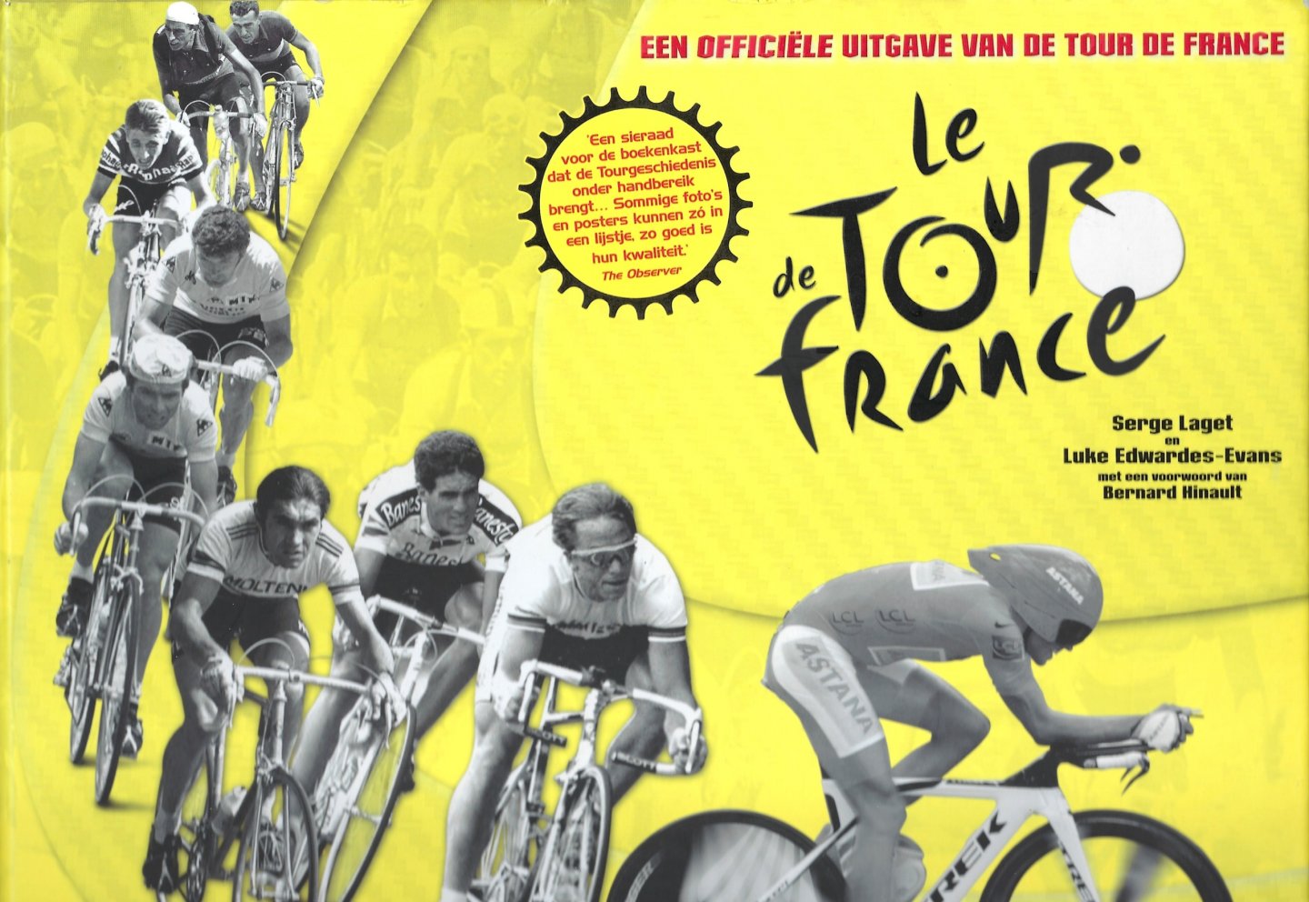 Laget, Serge en Edwards-Evans, Luke - Le Tour de France -Een officiële uitgave van de Tour de France