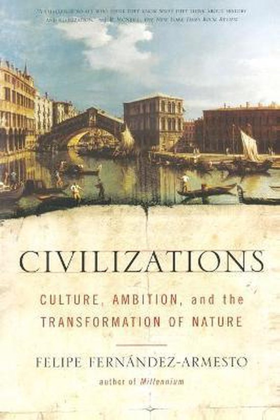 FELIPE, FERNANDEZ-ARMESTO - Civilizations