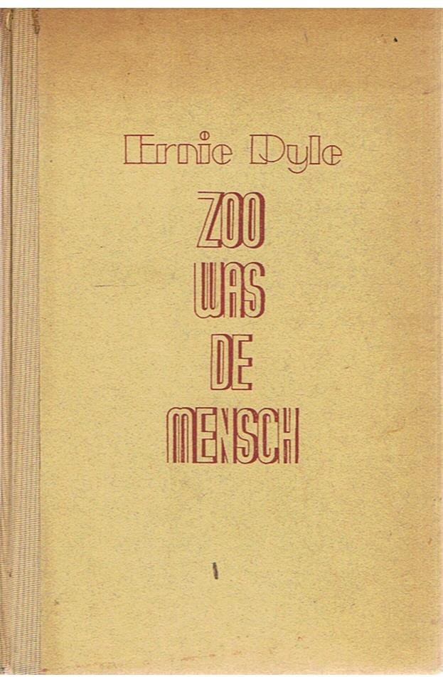 Pyle, Ernie - Zoo was de mensch