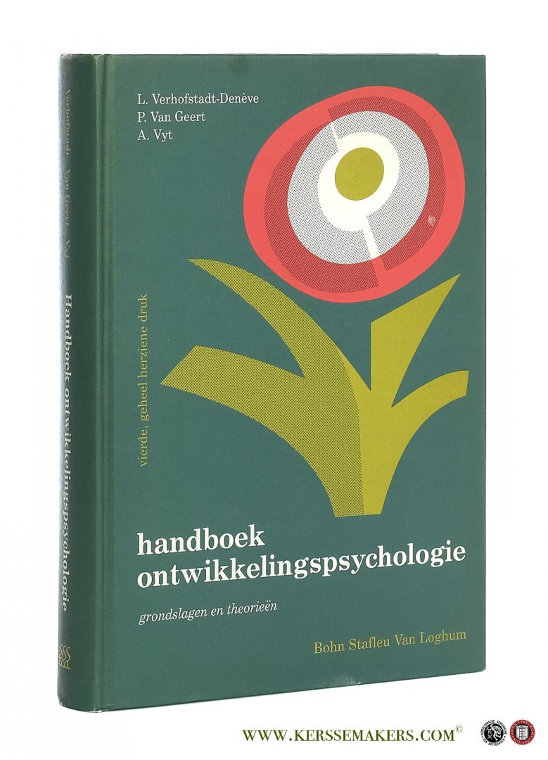Verhofstadt-Deneve, L. / P. Van Geert / A. Vyt. - Handboek ontwikkelingspsychologie. Grondslagen en theorieën. Vierde, geheel herziene druk.