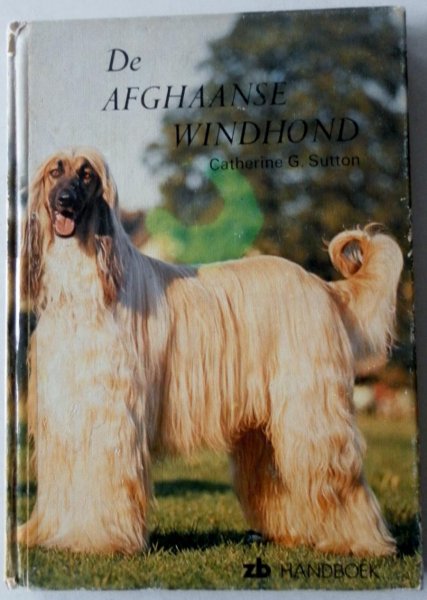 Sutton, Catherine G. - De Afghaanse Windhond
