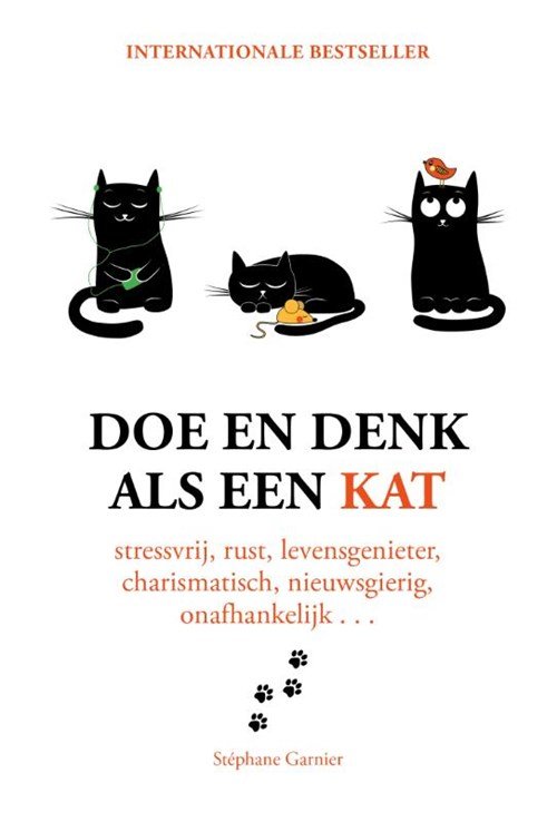 Stephane Garnier - Doe en denk als een kat