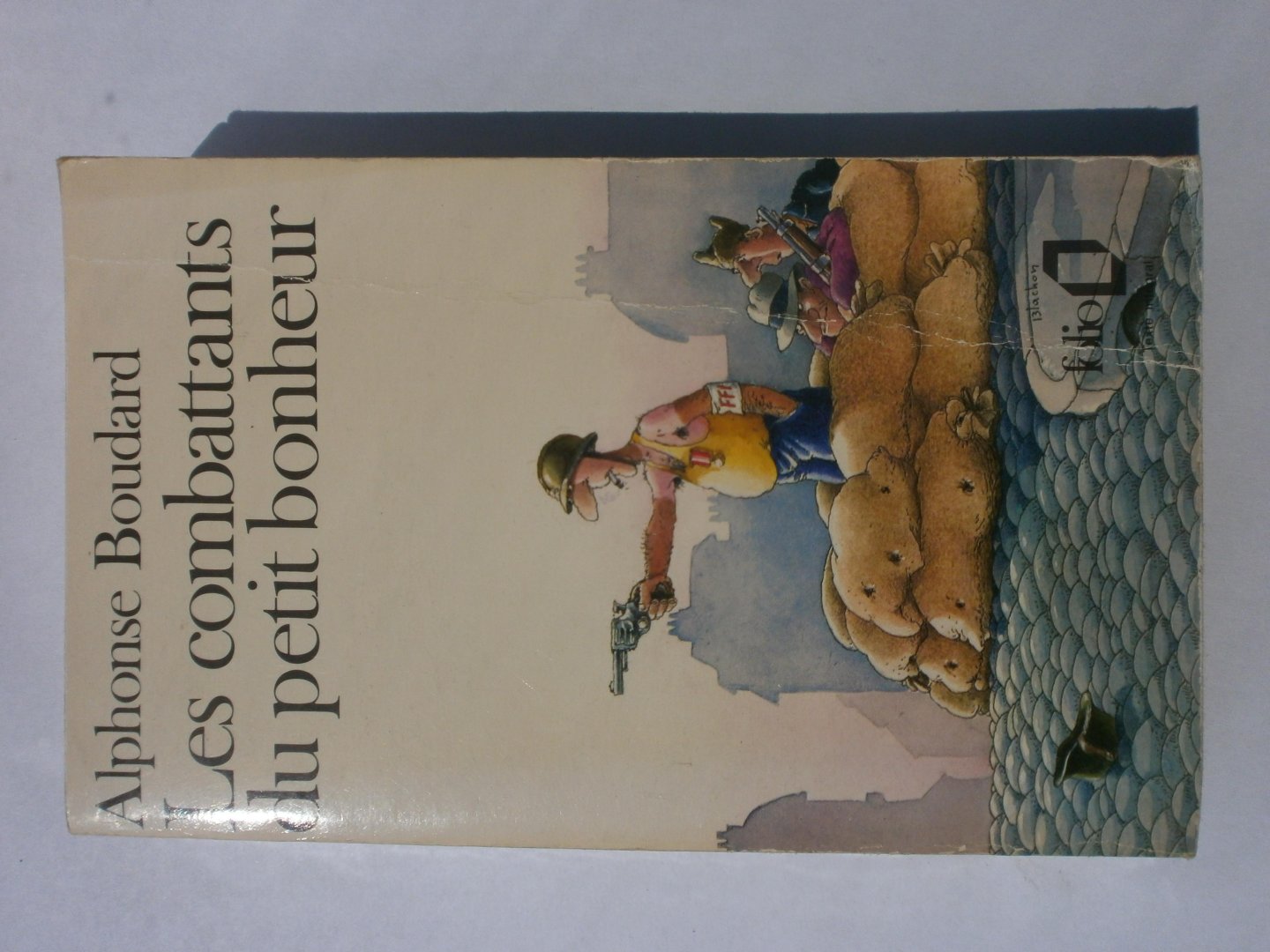 Boudard, Alphonse - Les combattants du petit bonheur
