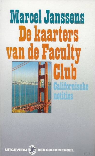 JANSSENS, MARCEL. - DE KAARTERS VAN DE FACULTY CLUB.
