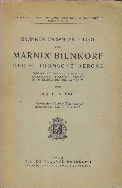 Sterck - BRONNEN EN SAMENSTELLING VAN MARNIX' BIENKORF DER H. ROOMSCHE KERCKE.