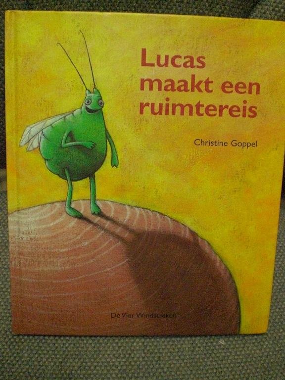 Goppel, Christine - Lucas maakt een ruimtereis