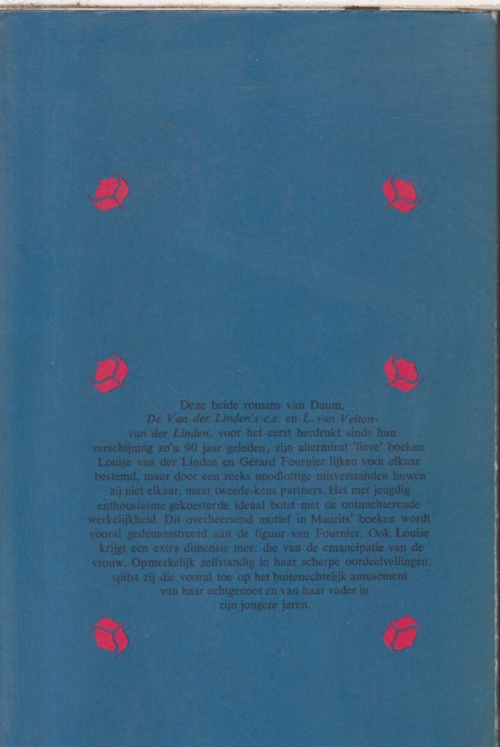 Daum (The Hague, 3 August 1850 - Laag-Soeren, 14 September 1898 pseudoniem Maurits), Paulus Adrianus - De Van der Linden`s Compleet: Boek 1. De Van der Linden`s c.a. Boek 2. L. van Velton-van der Linden - Met verklarende losse lijst van Maleise woorden en uitdrukkingen. Bezorgd en ingeleid door Gerard Termorshuizen.