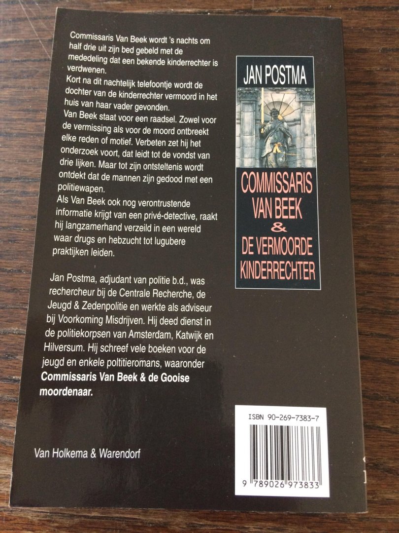 Postma, J. - Commissaris Van Beek & de vermoorde kinderrechter / druk 1