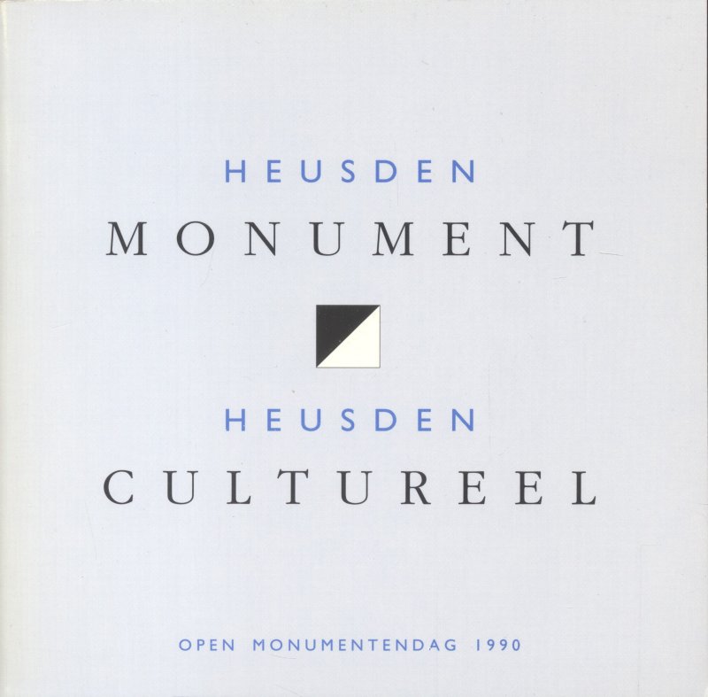 Organisatiecomité - Heusden Monument - Heusden Cultureel (Open Monumentendag 1990)