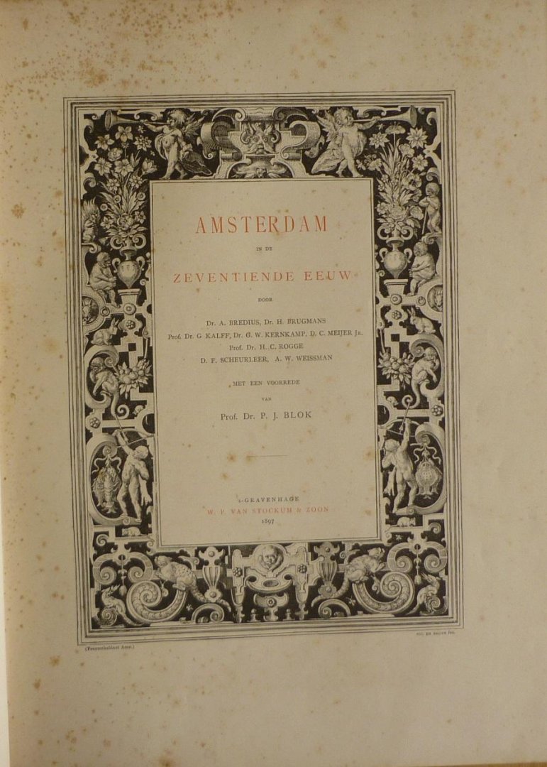 Bredius, A.  Brugmans, H.  Kalff, G. e.a. - Amsterdam in de zeventiende eeuw
