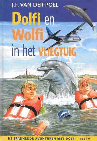 J.F. van der Poel - Dolfi en Wolfi in het vliegtuig, deel 9