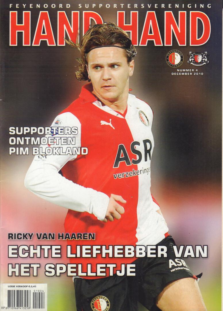 Feyenoord Supportersvereniging Hand In Hand - Hand In Hand 2010 nr. 04, magazine Feyenoord Supportersvereniging met met o.a.  RICKY VAN HAAREN/MIKE OBIKU/PIM BLOKLAND/MARIO BEEN, softcover, zeer goede staat