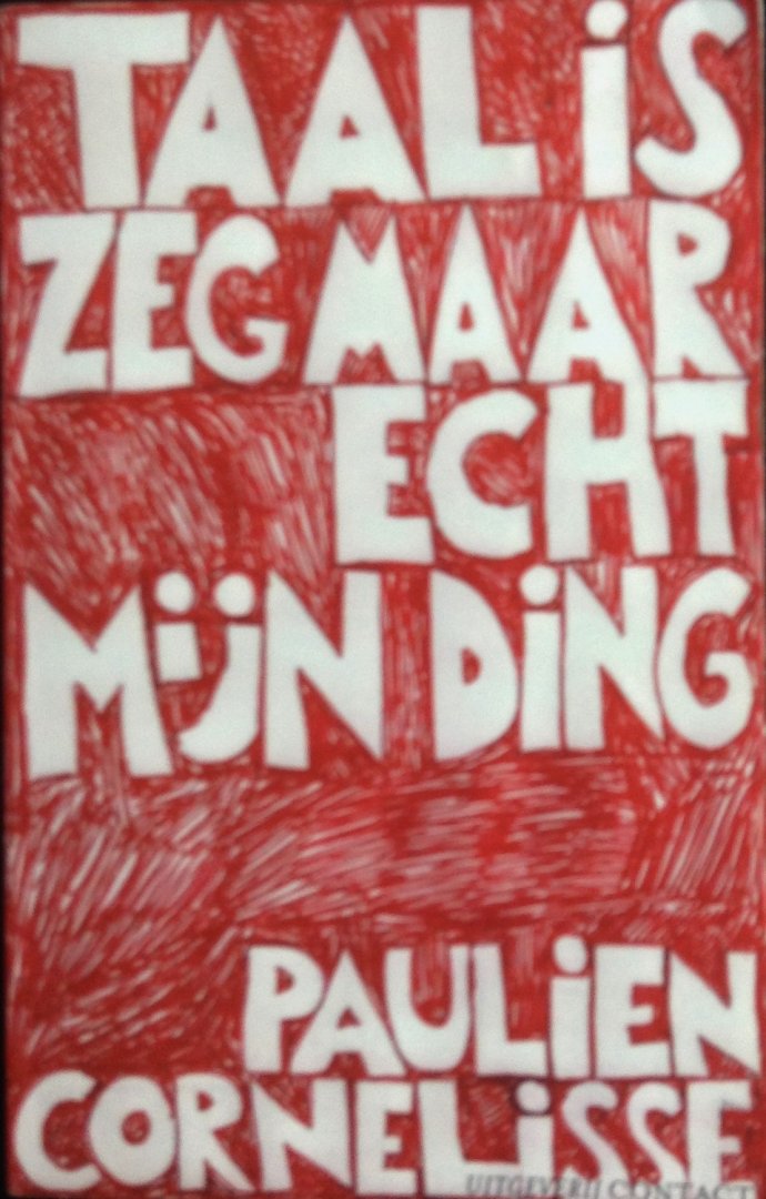 Cornelisse, Paulien - Taal is zeg maar echt mijn ding