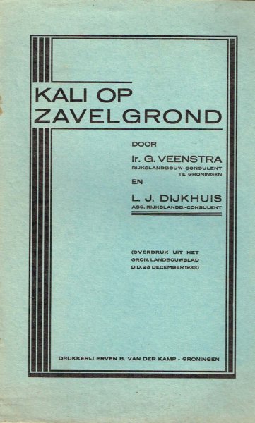 Veenstra, G, en L.J. Dijkhuis - Kali op zavelgrond