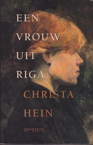 Hein, Christa - Een vrouw uit Riga