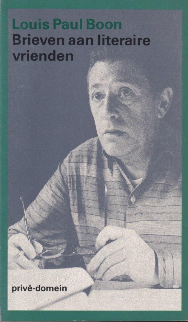Boon, Louis Paul - Brieven aan literaire vrienden