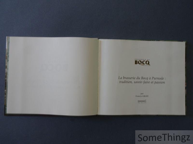 Francis Groff. - La brasserie du Bocq a Purnode - tradition, savoir-faire et passion.