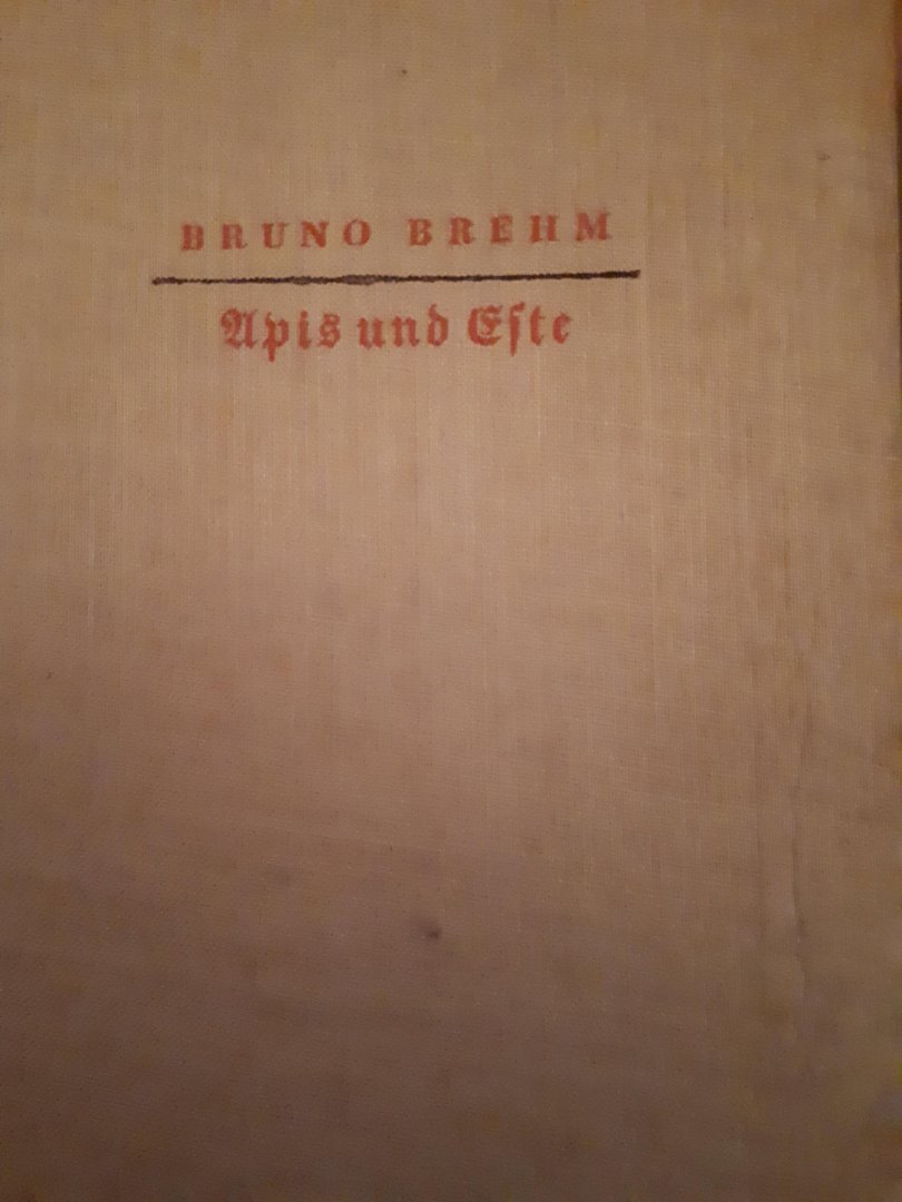 Brehm Bruno - Apis und este