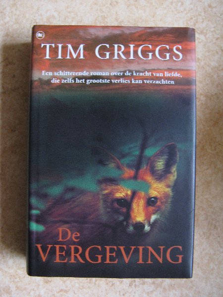 Griggs, Tim - De vergeving