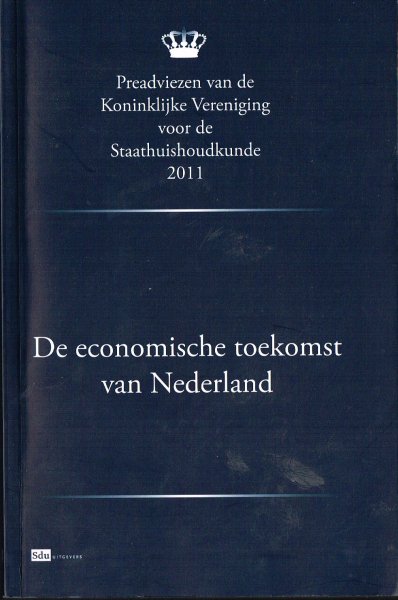 Garretsen, J.H., R.M. Jong-A-Pin en E. Sterken [red.] - De economische toekomst van Nederland