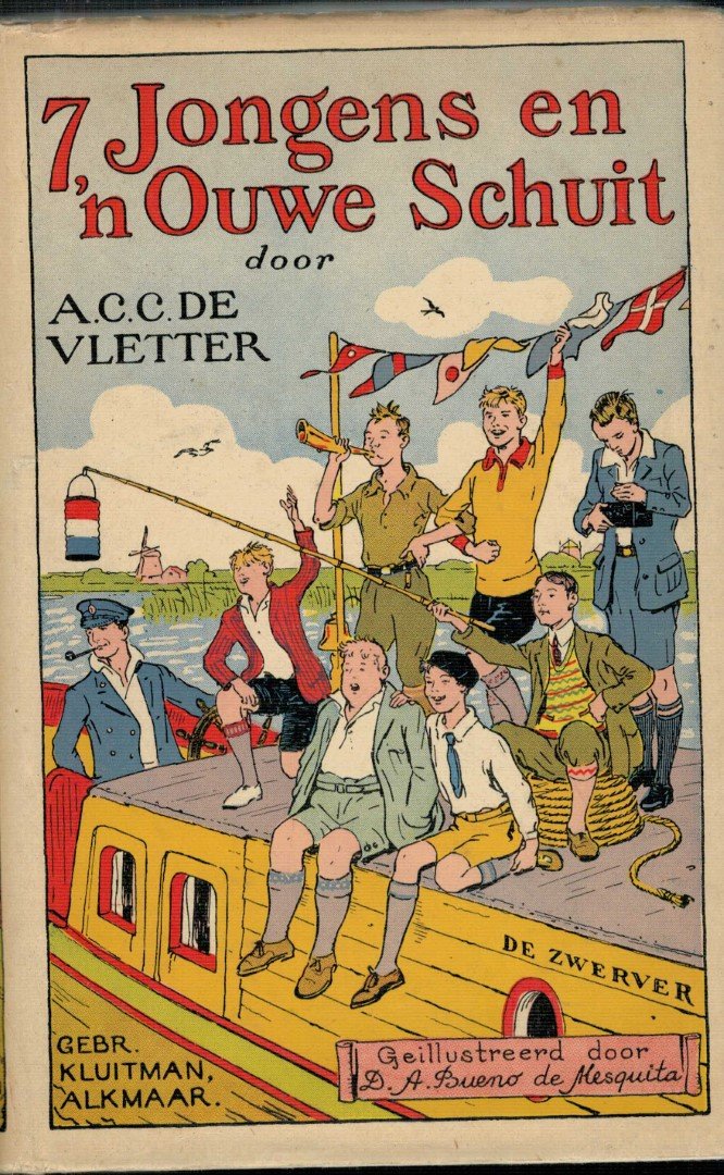 Vletter, A.c.c. - Zeven jongens en 'n ouwe schuit geillustreerd door D.A. Bueno de Mesquita