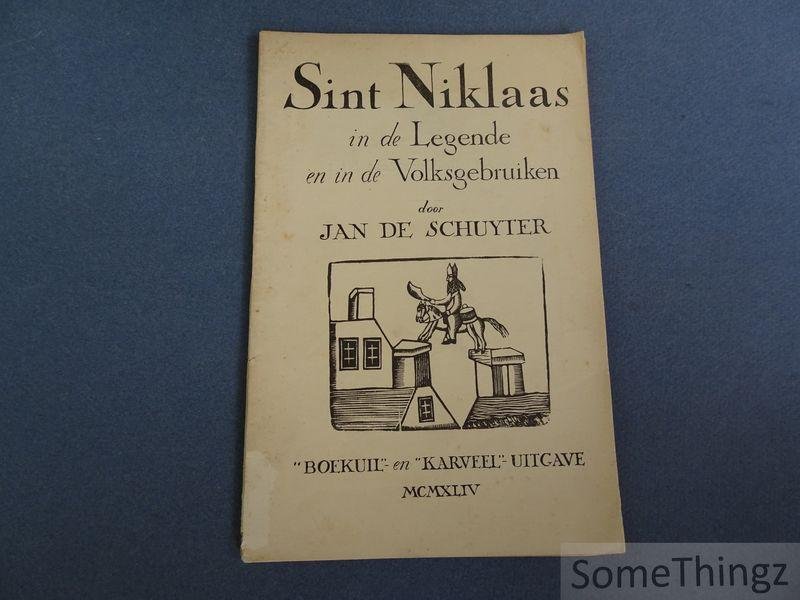 De Schuyter, Jan. - Sint Niklaas in de legende en in de volksgebruiken.